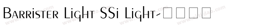 Barrister Light SSi Light字体转换